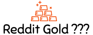 What is Reddit gold and why it matters | Soar Agency